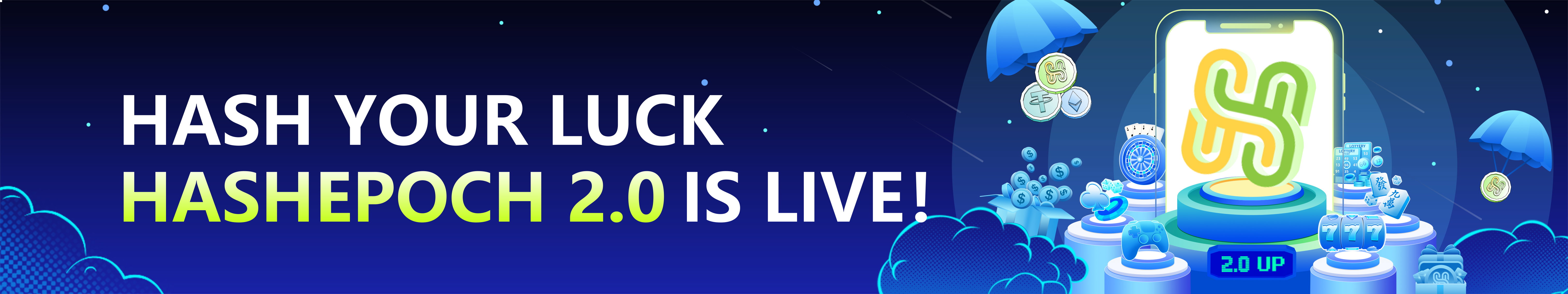 Hash Your Luck — HashEpoch 2.0 Launch Event by HashEpoch | Galxe Quest