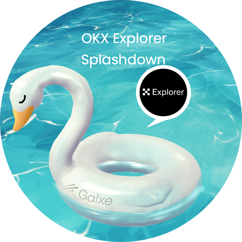 OKX Explorer's July Splashdown OAT Quest by OKX Explorer Galxe