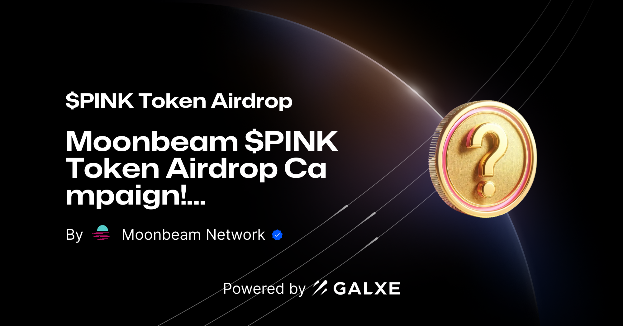 Moonbeam PINK Token Airdrop Campaign! by Moonbeam Network Galxe