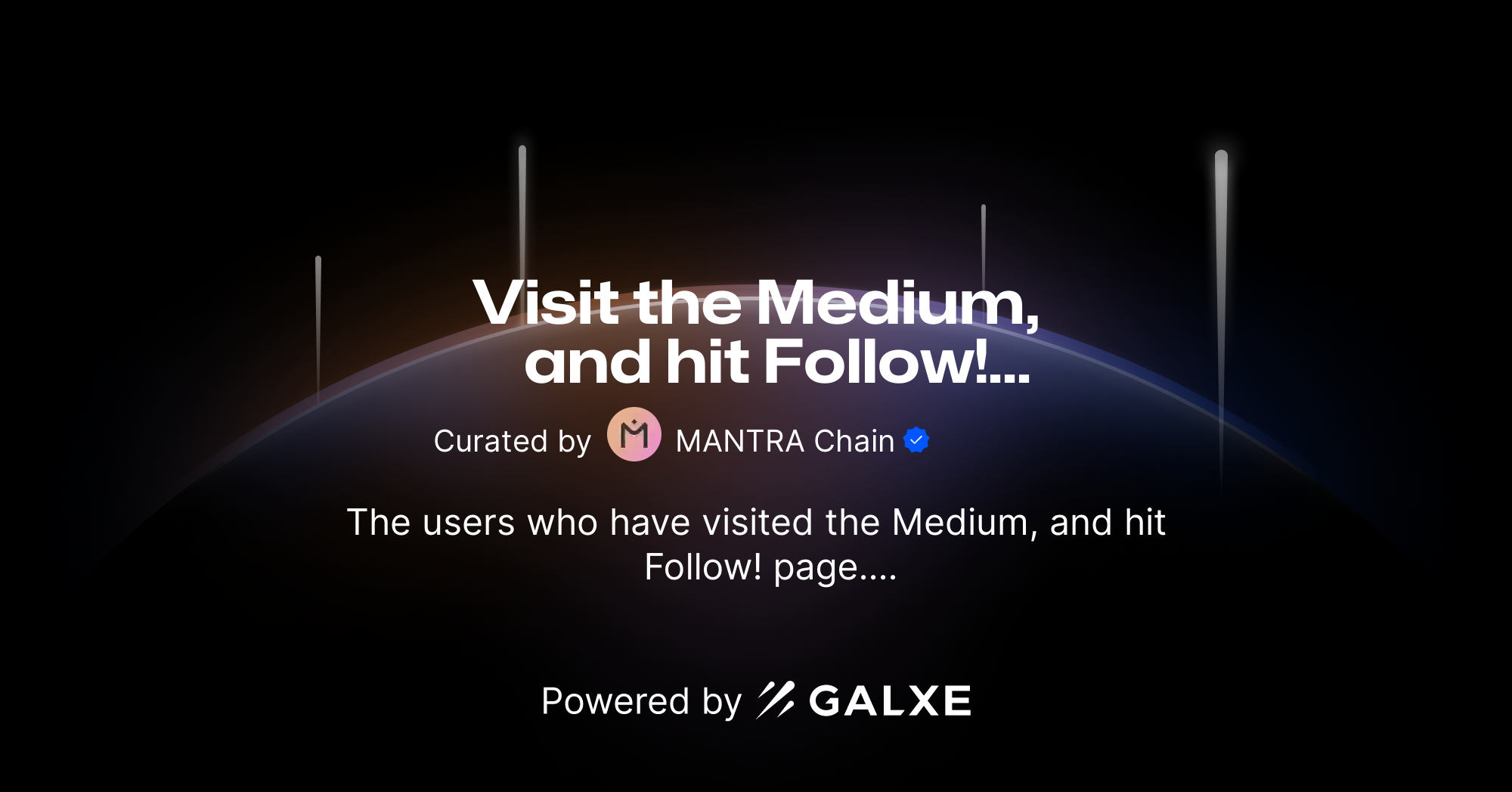 Visit The Medium And Hit Follow Credential Galxe